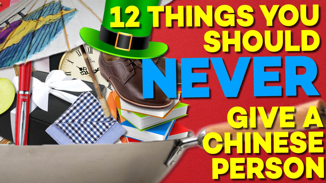 12 Things You Should NEVER Give a Chinese Person