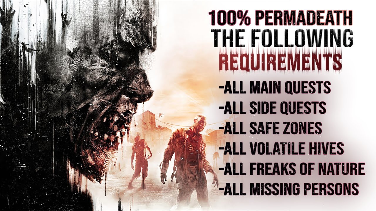 Dying Light The Following: 100% Nightmare Permadeath Challenge  - PART 2