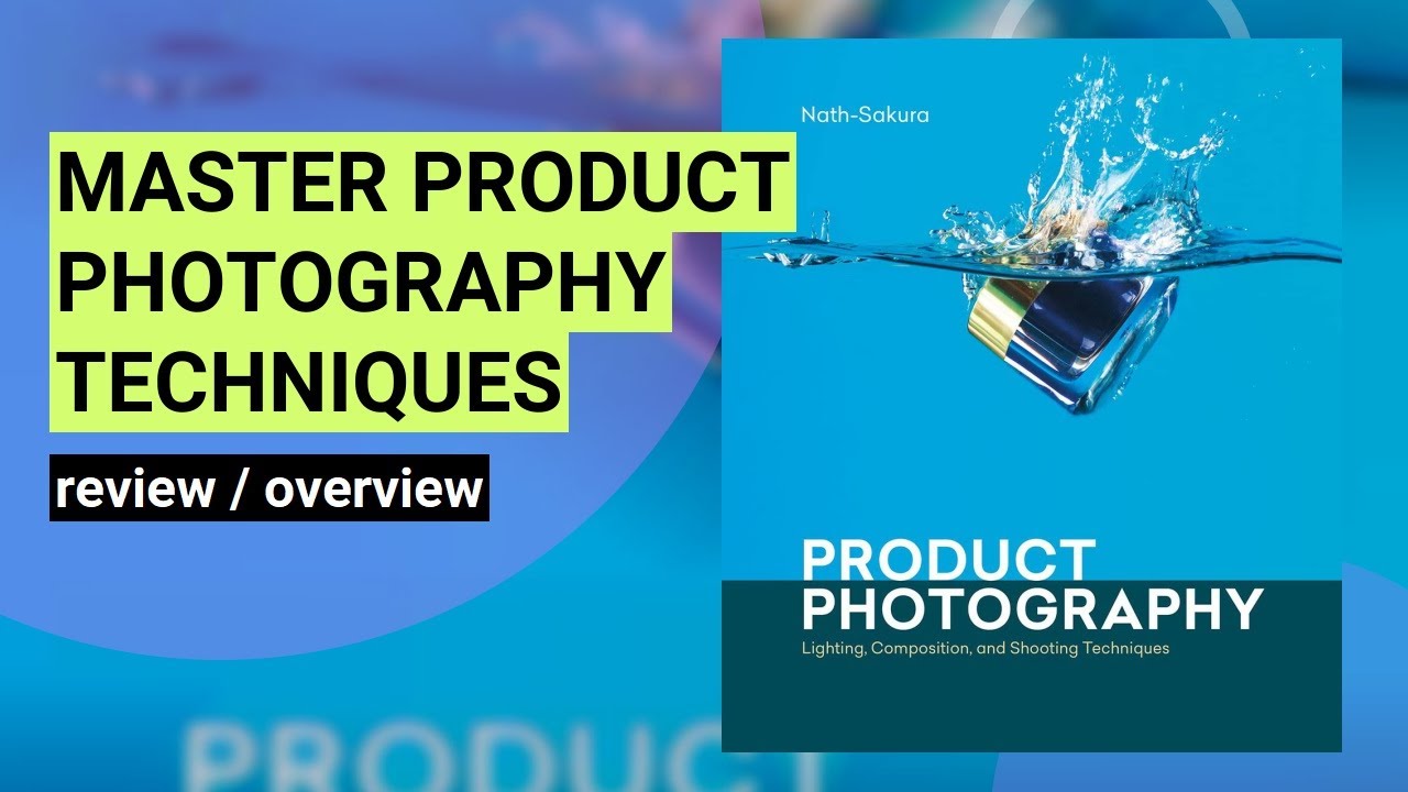 Review: Mastering Product Photography Techniques - Lighting & Composition Tips