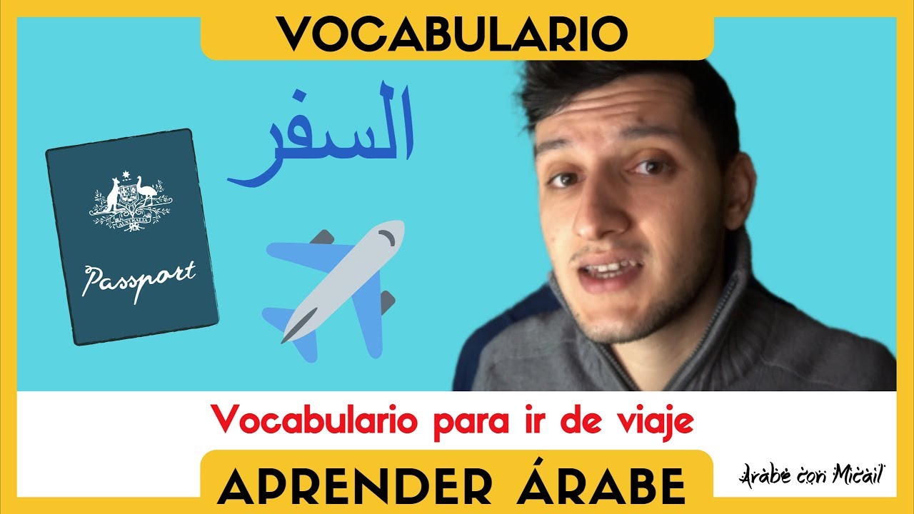 Árabe para viajeros 🛳 🛫🚖 Vocabulario árabe fácil y básico | Aprender árabe online gratis