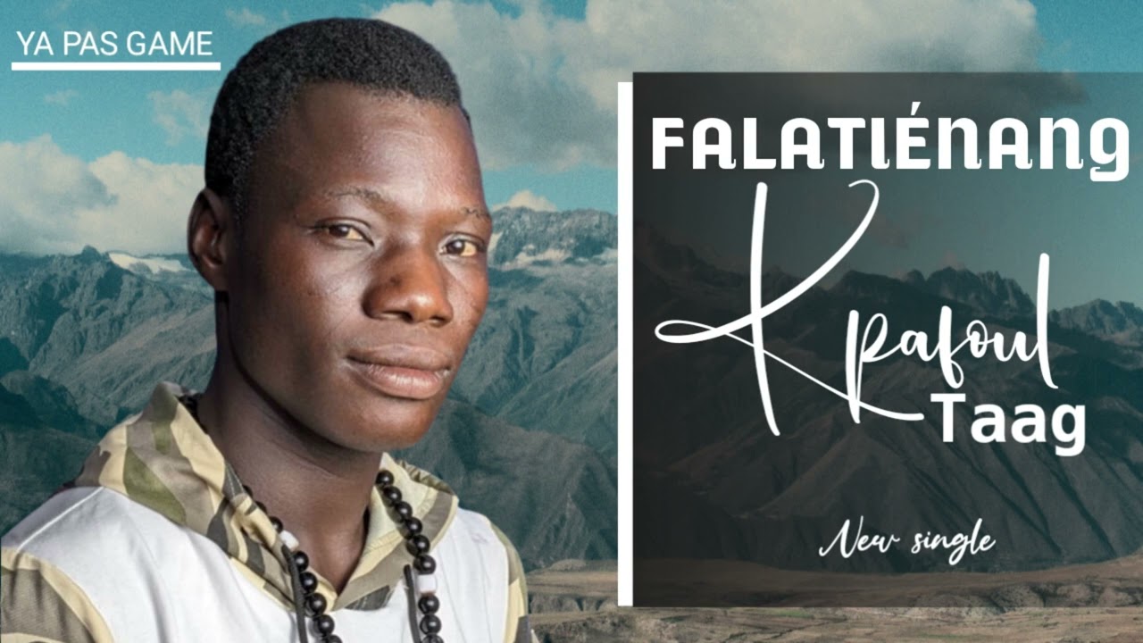 Falatiénang - kpafoul taag (Audio new)