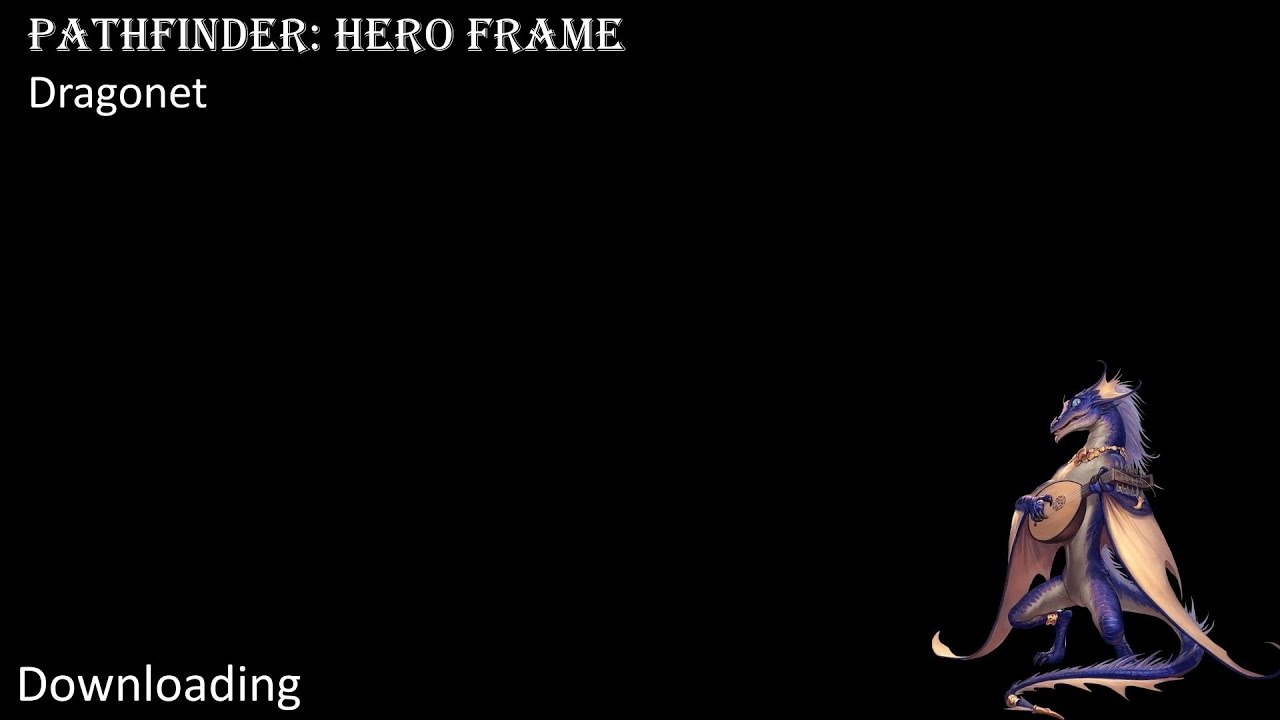 Pathfinder: Hero Frame - Dragonets [Basically D&D's Pseudodragon]