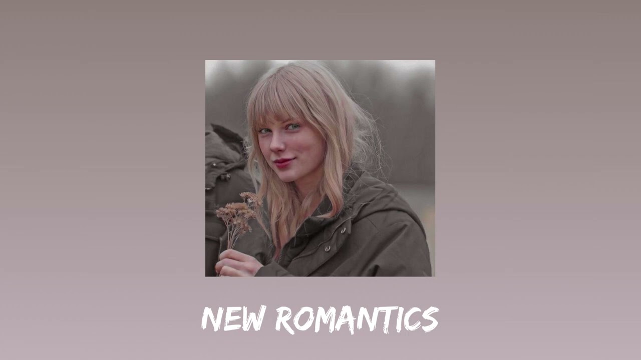 taylor swift - new romantics (sped up) (taylor's version)