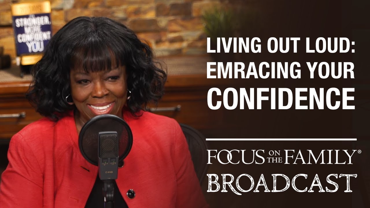 Living Out Loud: Embracing Your Confidence - Deborah Pegues