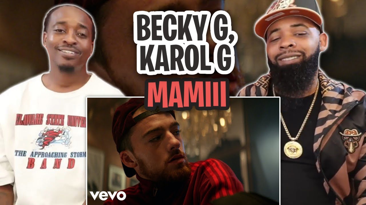TRE-TV REACTS TO -  Becky G, KAROL G - MAMIII (Official Video)