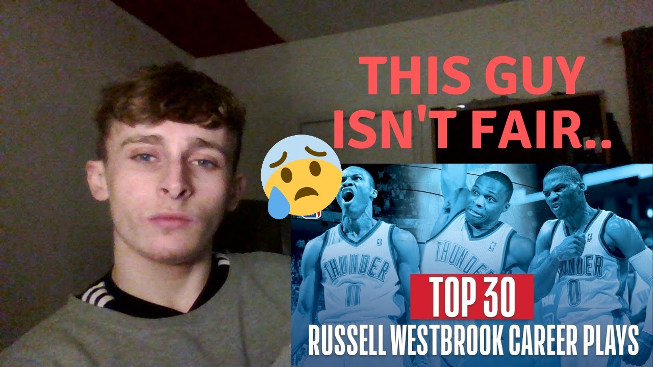 British Soccer fan reacts to Basketball - Russell Westbrook's Top 30 Plays of His NBA Career