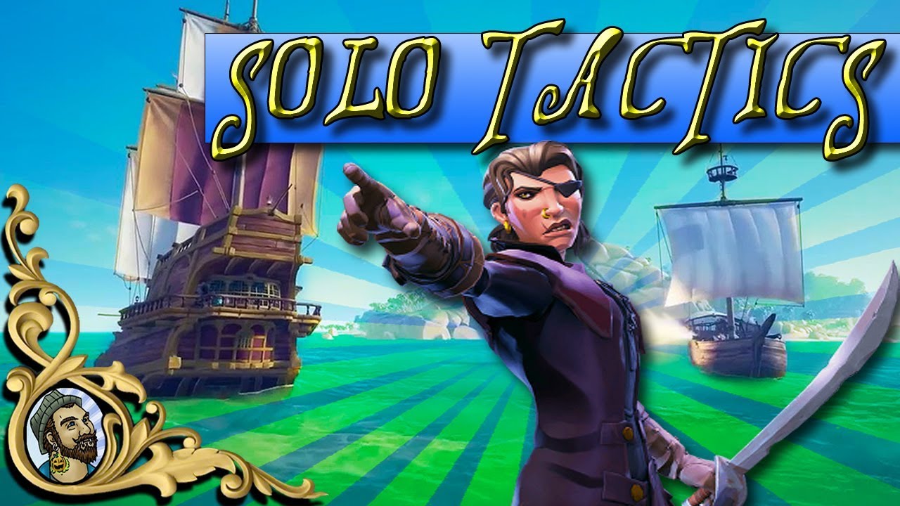 Sea Of Thieves  - SOLO TACTICS  - Sloop VS Galleon - Tips and tricks