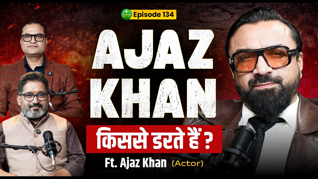 EID 2026 Special। Ajaz Khan Exposed: Bollywood, Salman, Drugs, Modi, Rahul,Elvish।PODCASTWALA।EP-134