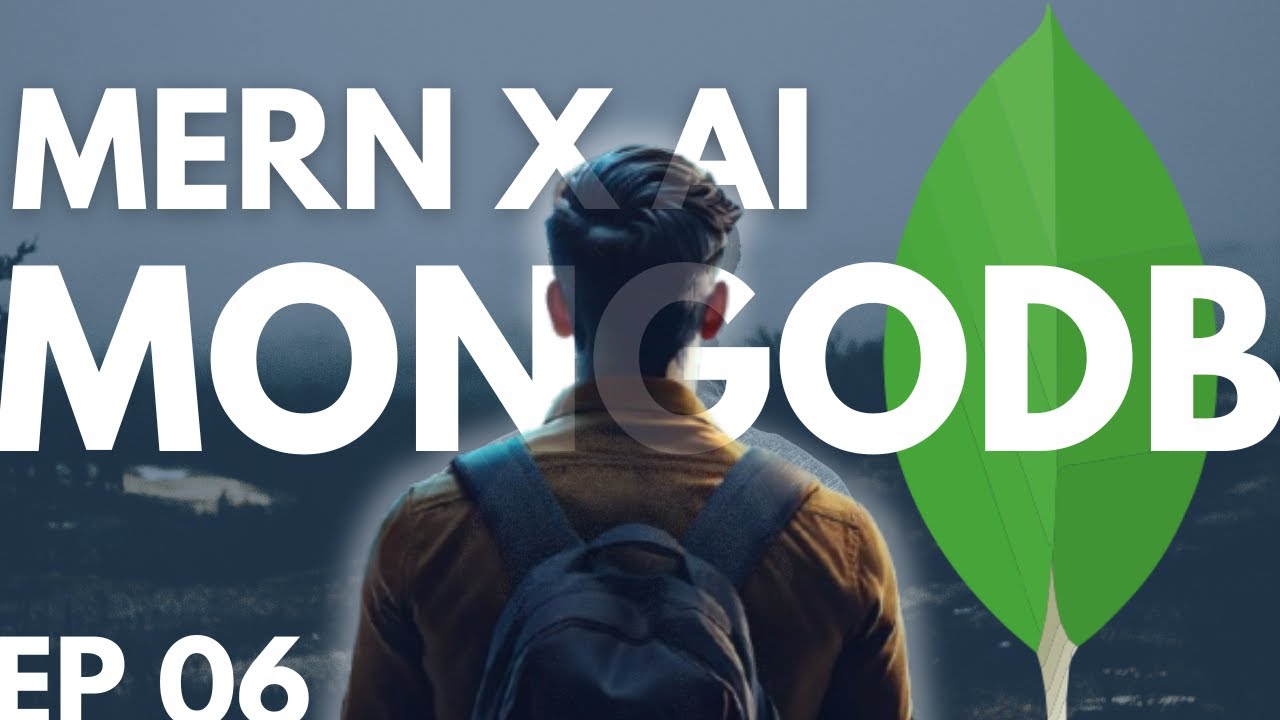 EP - 6 LEARN MONGODB BASICS IN 15 MINS | MERN X AI