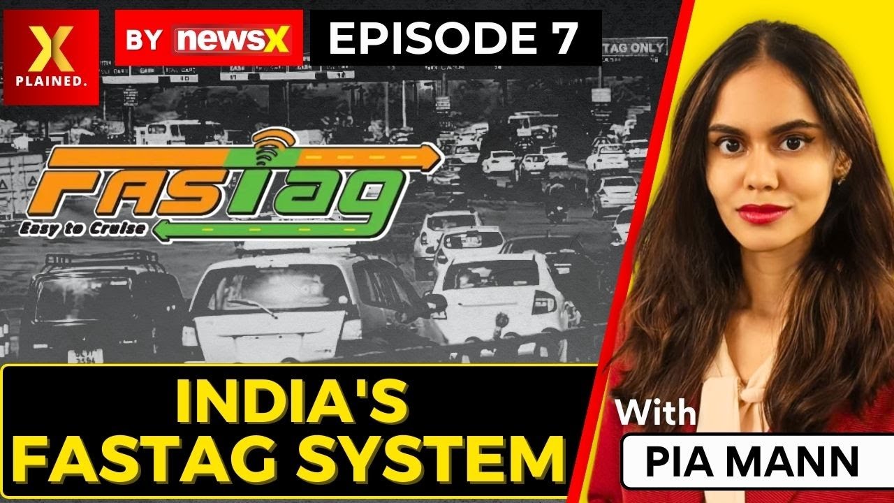 7. India's Fastag System | Xplained By NewsX