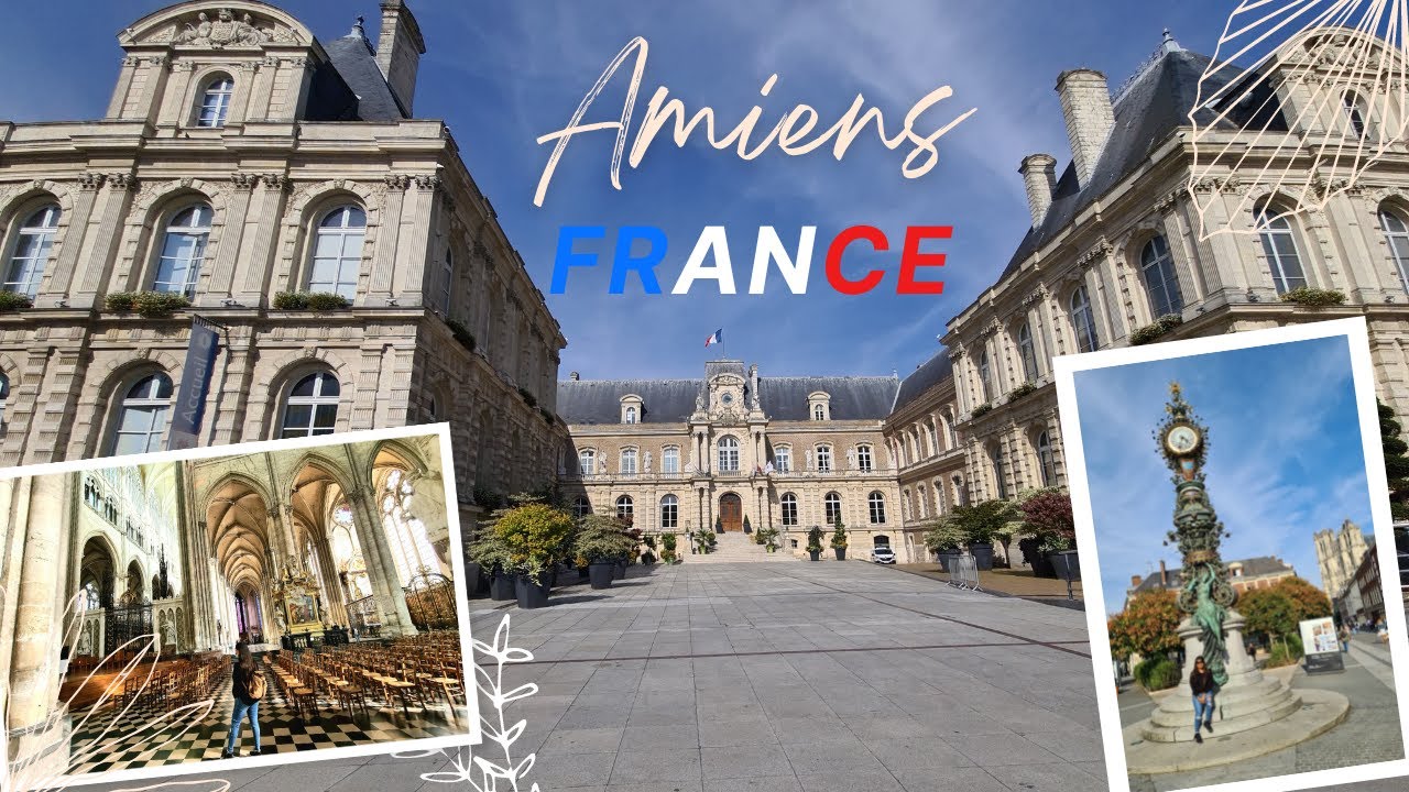 TRAVEL VLOG : BEAUTIFUL CITY CENTRE AMIENS, FRANCE 🇫🇷