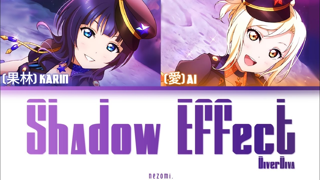 [FULL] Shadow Effect — DiverDiva — Lyrics (KAN/ROM/ENG/ESP).