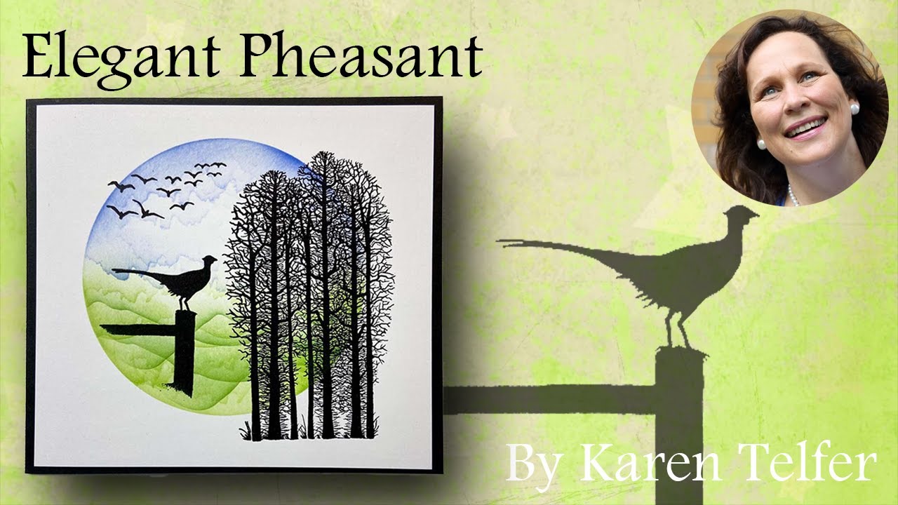 Elegant Pheasant by Karen Telfer - A Lavinia Stamps Tutorial