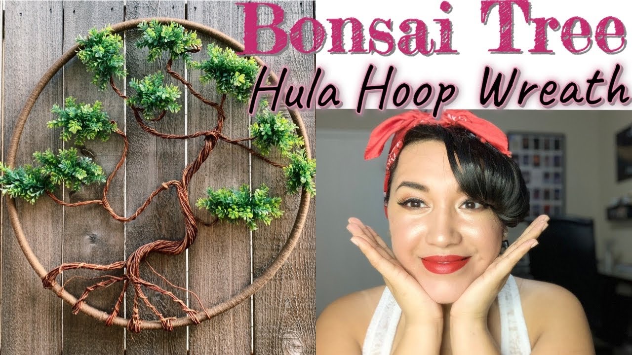 Hula Hoop Wreath Home Decor | Bonsai Tree DIY