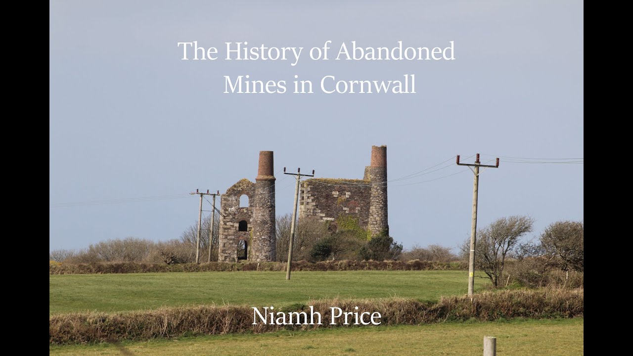 A documentary on The History of Abandoned Mines in Cornwall
