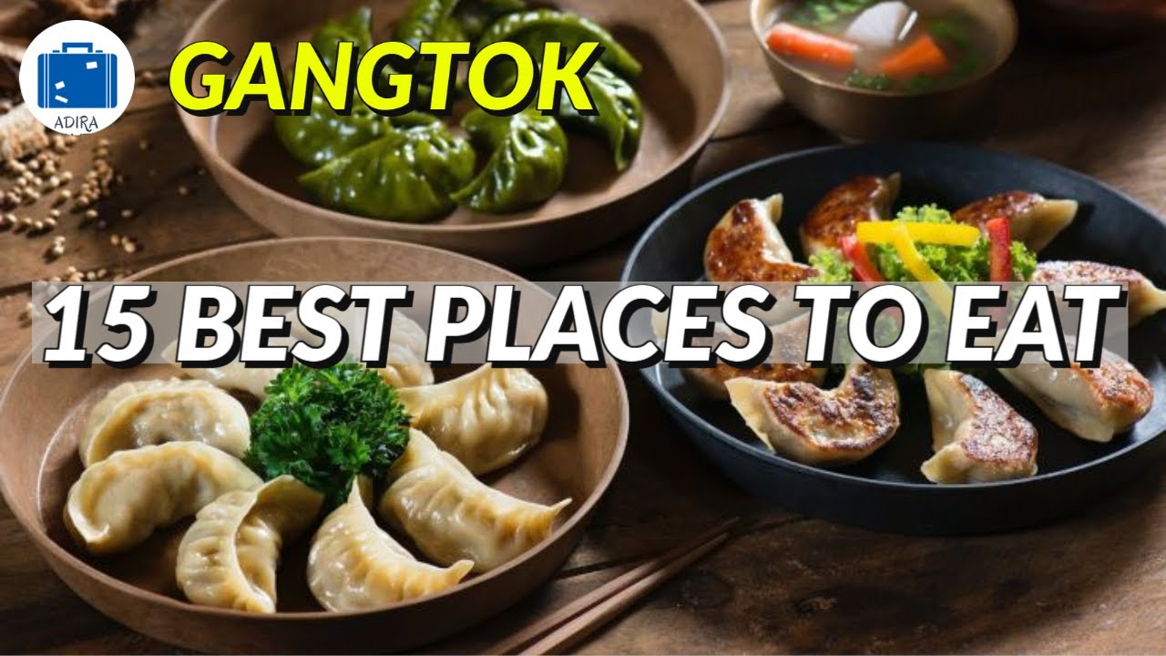 Gangtok Best Restaurants | Where To Eat In Gangtok | Gangtok Food Tour