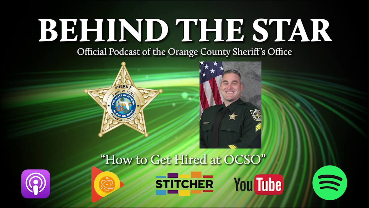 Behind the Star - How to Get Hired at OCSO - Episode 5