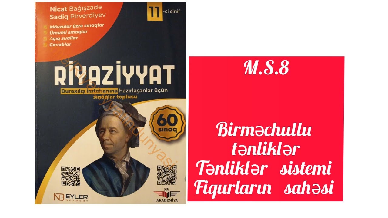 M.S.8 Birməchullu tənliklər, Tənliklər sistemi.Fiqurların sahə.Nicat Bağışzadə 60 sınaq. #11cisinif