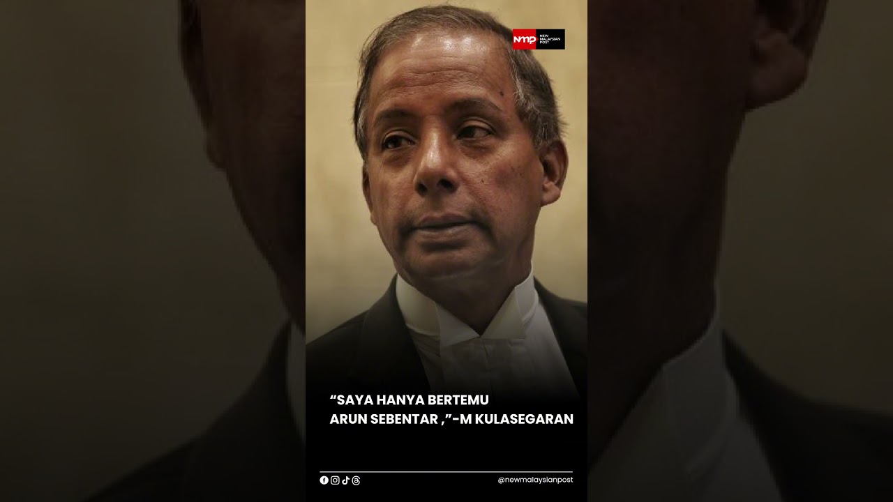 &ldquo;Saya Hanya Bertemu Arun Sebentar,&rdquo;- M Kulasegaran