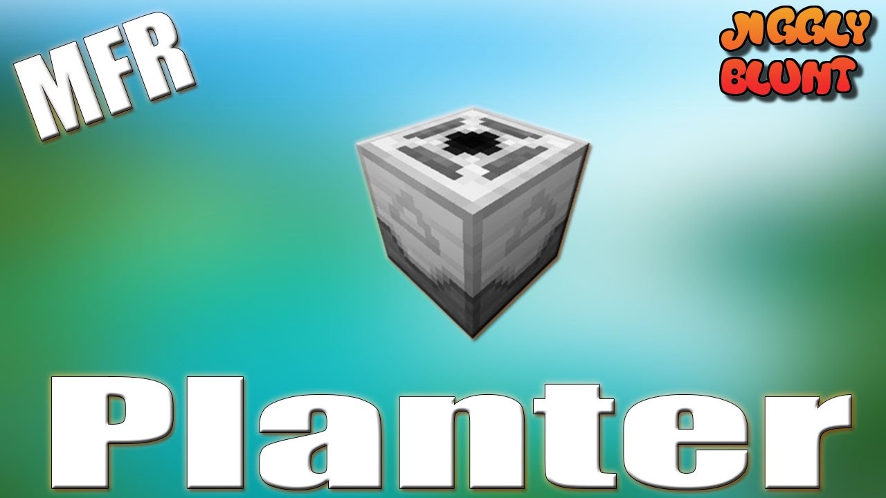 Planter MFR (MineFactory Reloaded) | Minecraft Mod Tutorial