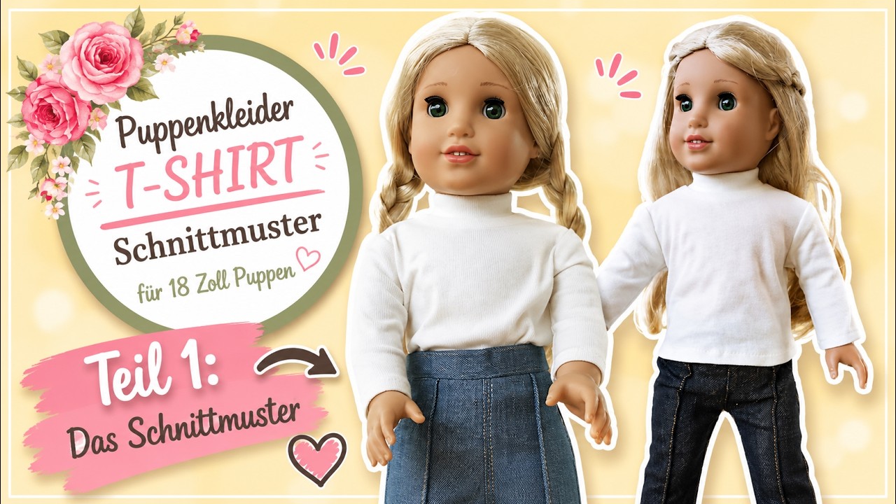 T-Shirt für 18‑Zoll Puppen nähen – Schritt für Schritt | Teil 1