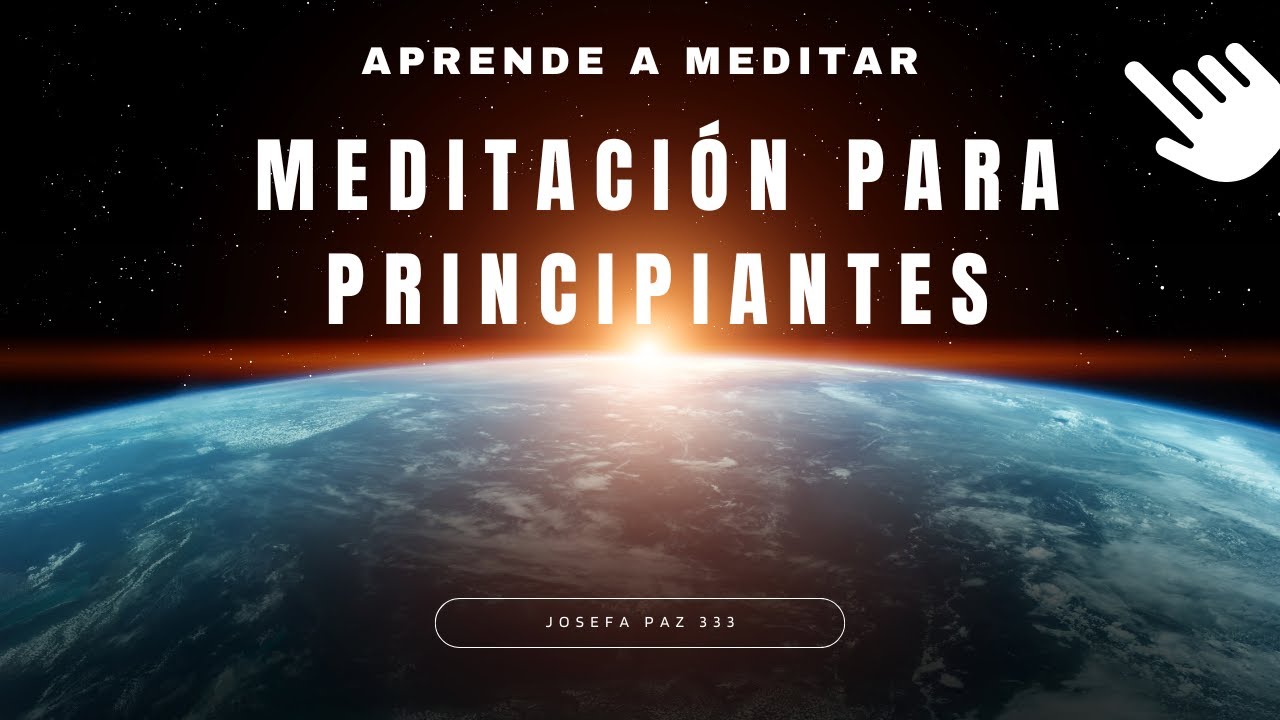 Meditaci&oacute;n simple para PRINCIPIANTES - Aprende a meditar con Josefa Paz