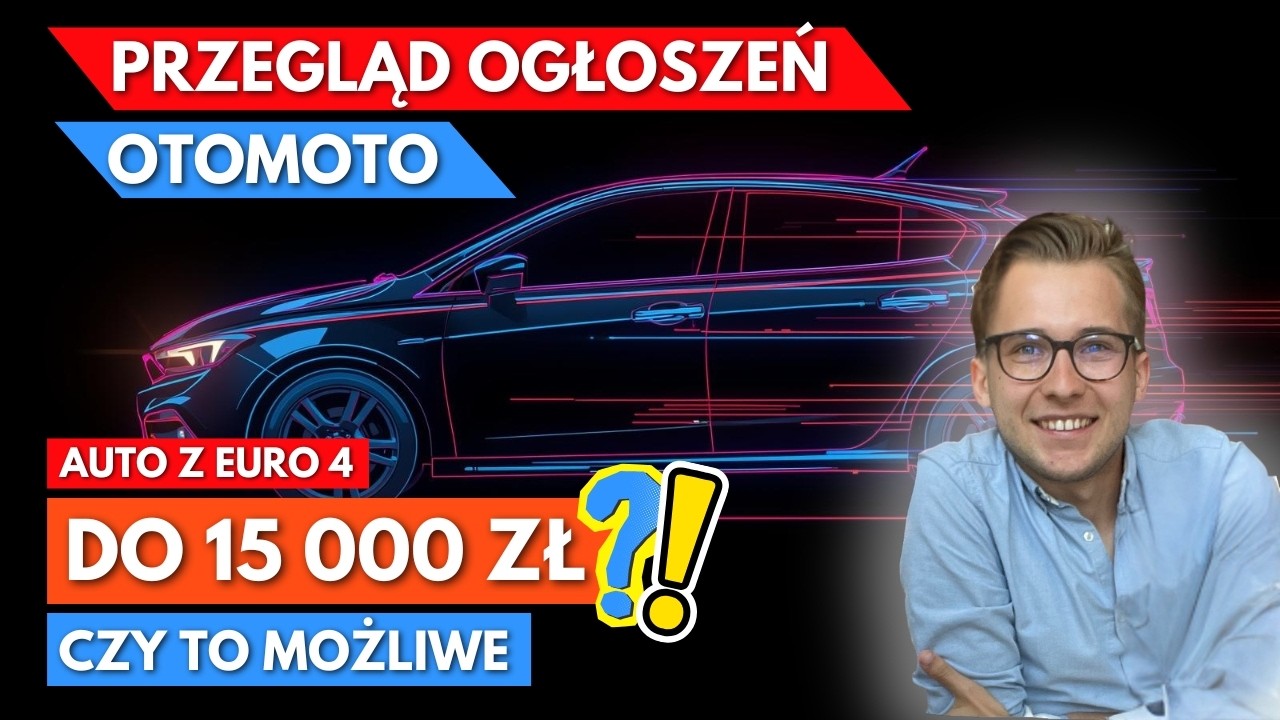 Przegląd Ogłoszeń OTOMOTO Benzyna do 15 000 zł  Euro 4 i Wyżej