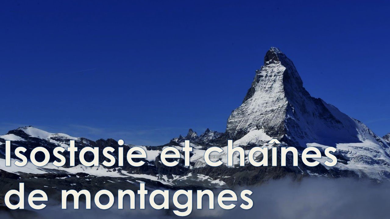 Isostasie et chaînes de montagnes