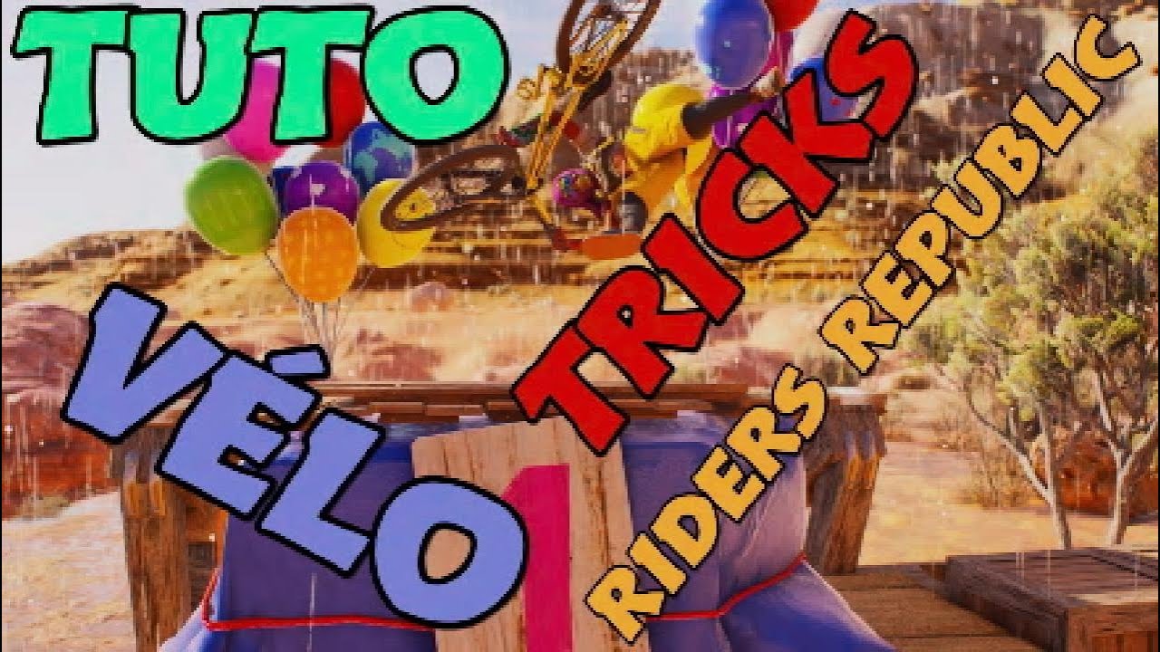Tuto: [RR] tricks vélo (élite)