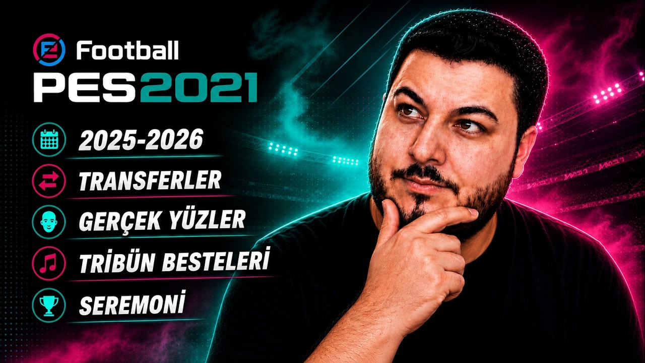 PES 2021 KURULUM & YAMALAR - En G&uuml;ncel ve Sade Anlatım