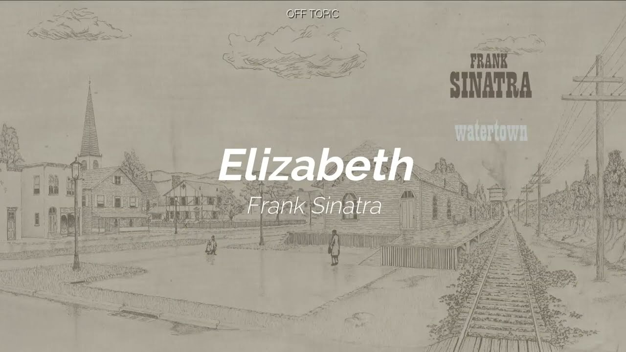 Frank Sinatra - Elizabeth (Subtitulada Español / Inglés)