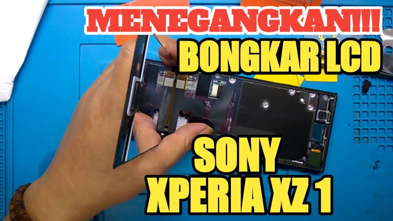 CARA MELEPAS LCD SONY XPERIA XZ 1‼️ UNTUK PEMULA // JKS opreker handphone