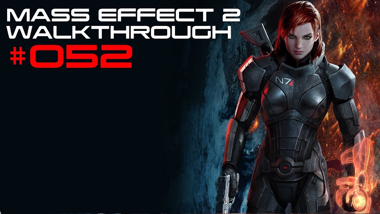 Mass Effect 2 Walkthrough 
