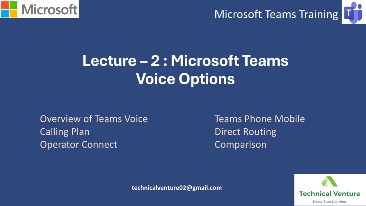 Lec - 2 | Microsoft Teams Voice | Overview of Calling Plans, Operator Connect and Direct Routing