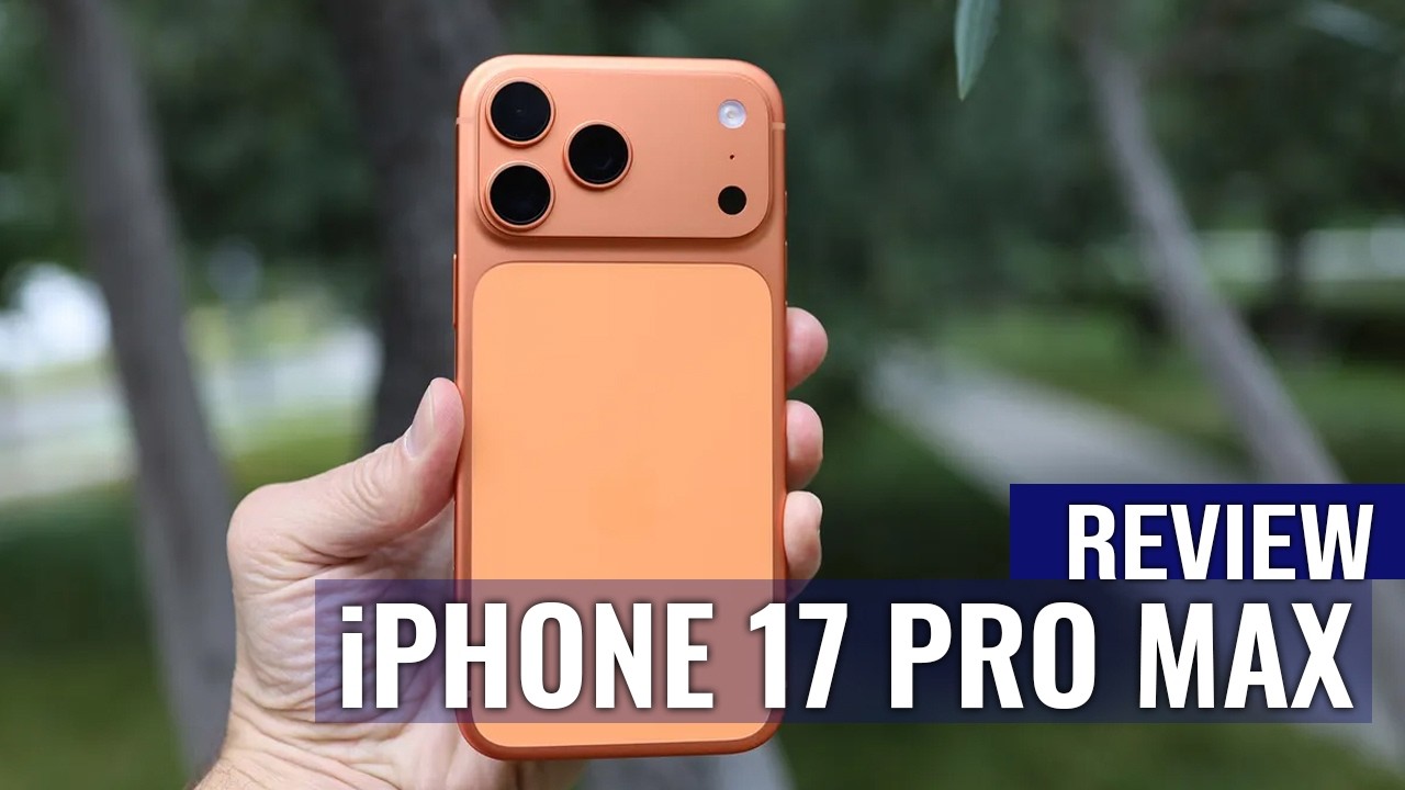 iPhone 17 Pro Max Review: What Apple Got Right & Wrong