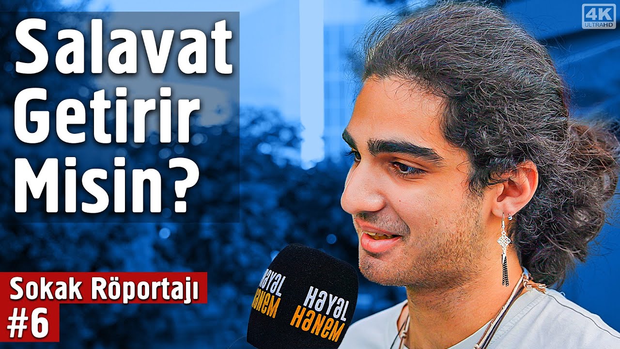 Salavat Getirir Misin? - Sokak Röportajı