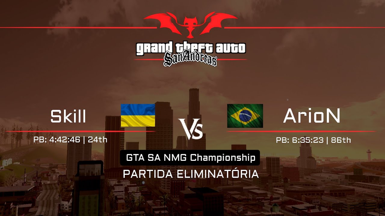 🔴Skill (UCR) vs ArioN (BRA) | GTA SA NMG Championship | Repescagem Losers🔴