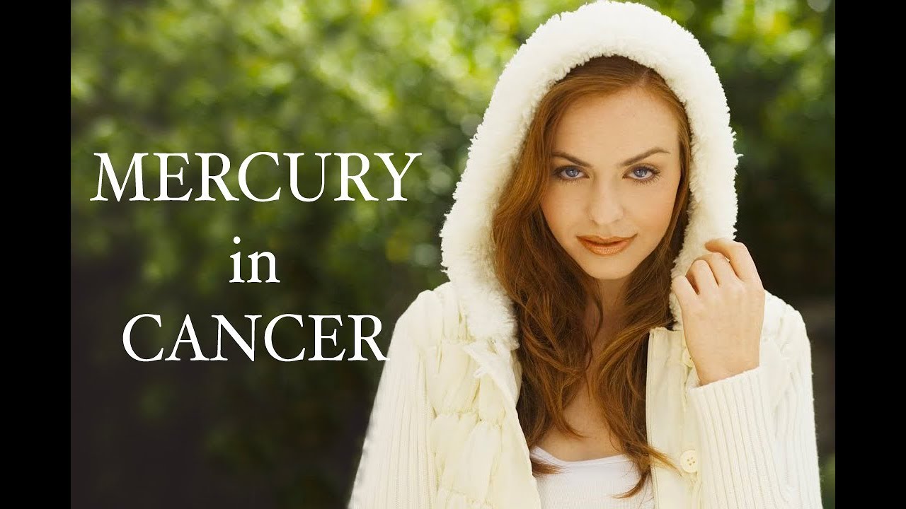 MERCURY in CANCER