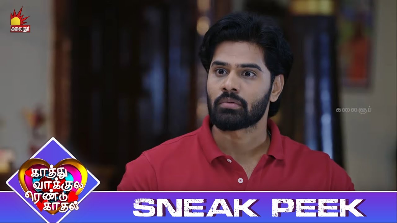 புதுசா வேலைக்கு சேர்ந்தவன் யாருன்னு தெரியுமா❓ | Kaathuvaakula Rendu Kaadhal | Sneak Peek 2 | Ep- 140