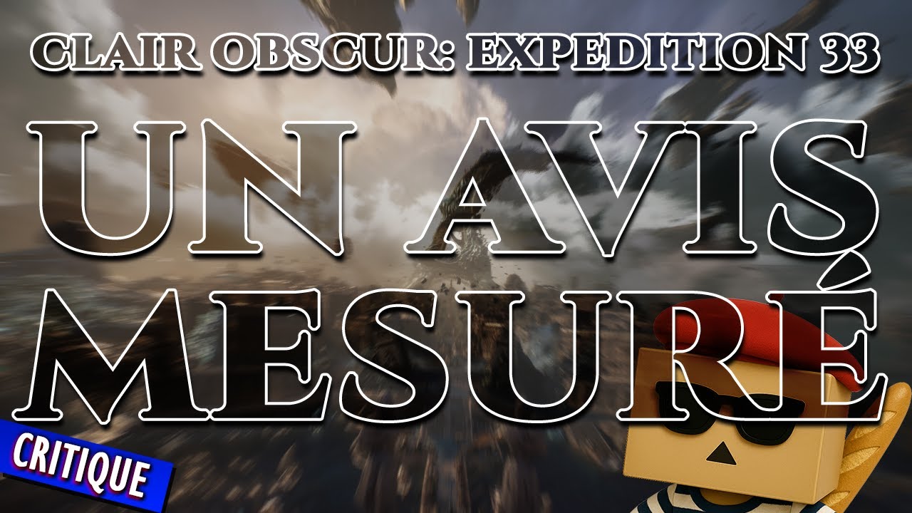 Clair Obscur: Expedition 33, un avis mesuré - Critique