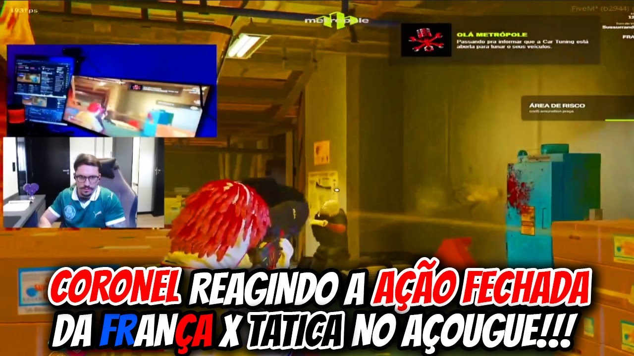 CORONEL REAGINDO A AÇÃO FECHADA DA FRANÇA X TATICA NO AÇOUGUE!!!