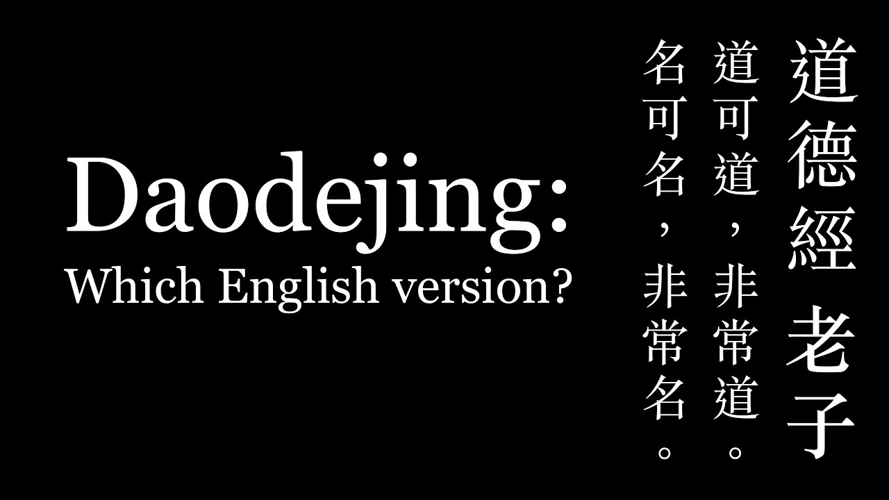 Daodejing: Which Version Should You Get?