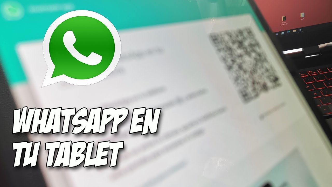 COMO ACTIVAR WHATSAPP WEB EN UNA TABLET  |  FUNCIONA EN CUALQUIER TABLET