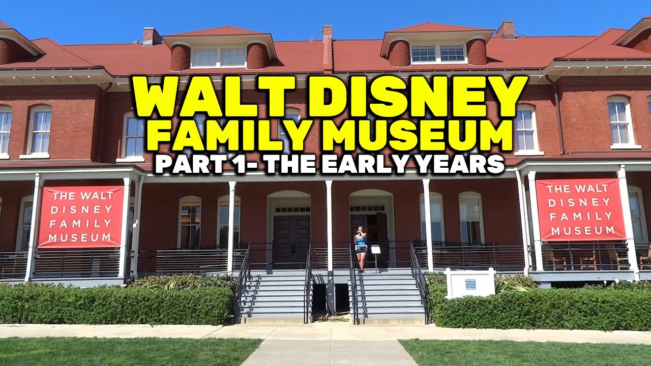 Walt Disney Family Museum (PART 1) - The Early Years
