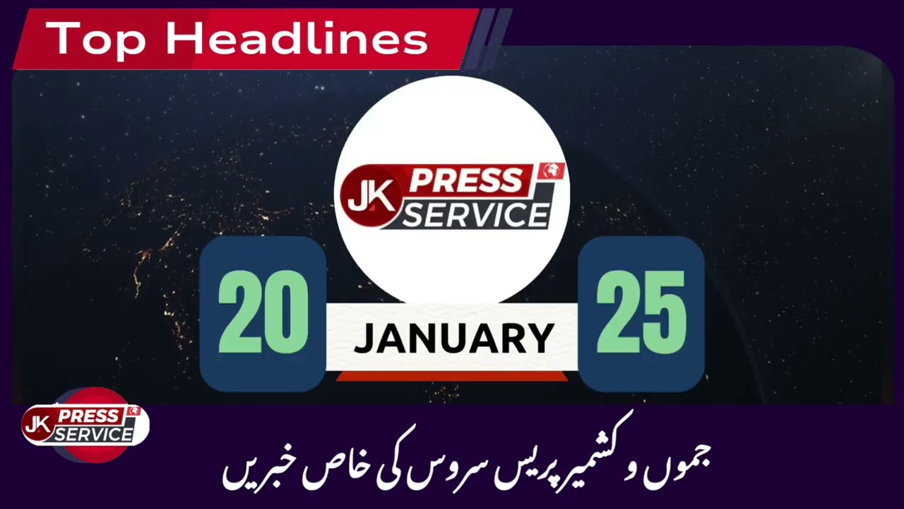 Morning News Headlines| 20/01/2025| JK PRESS SERVICE