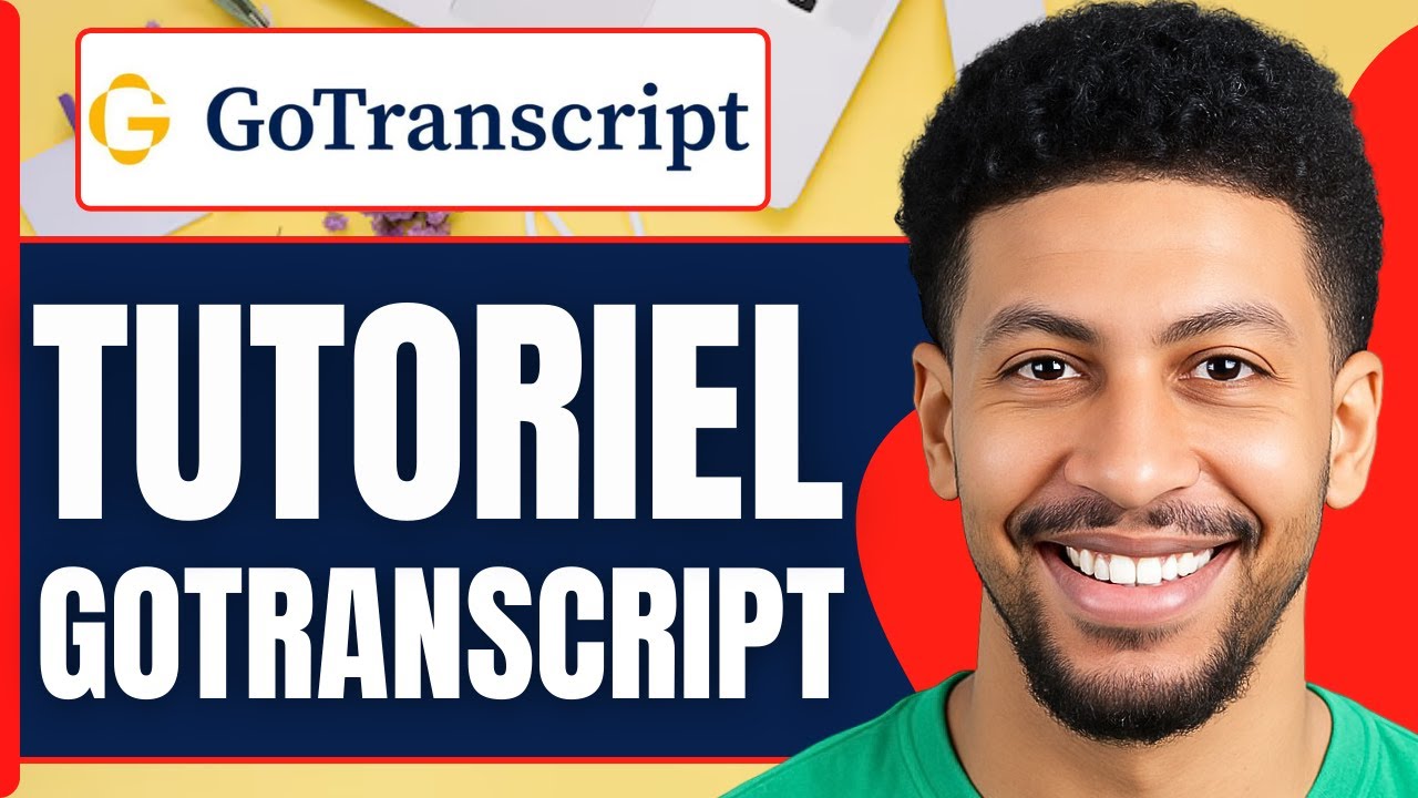 Gotranscript Comment &Ccedil;a Marche | Comment Utiliser Gotranscript ( Tuto 2026 )