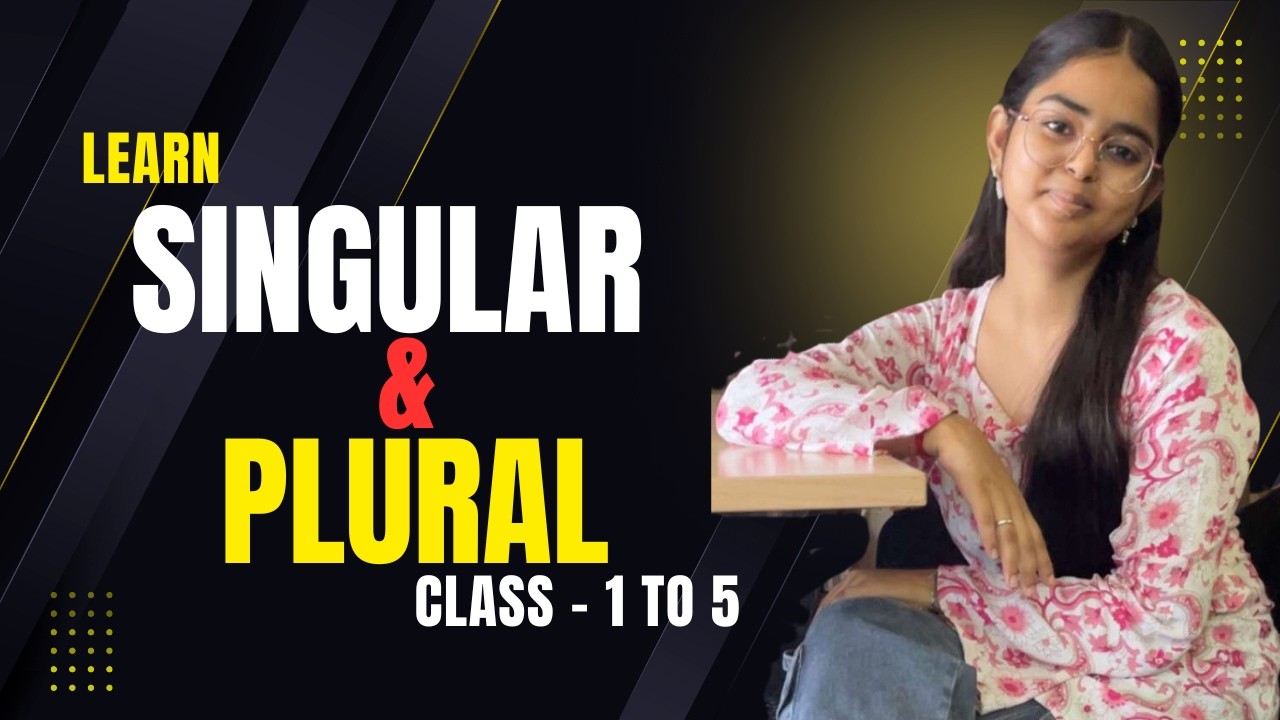 Singular & Plural | Class 1 to 5 | Mathematics Express Kids |
