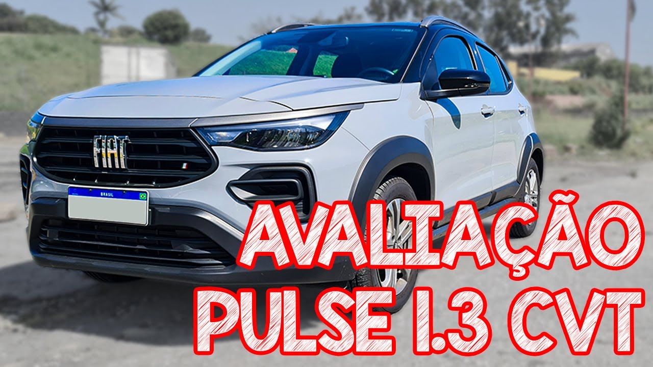 Avaliação Fiat Pulse 1.3 CVT - MUITO ECONÔMICO E É O MAIS BARATO apesar de ser caro! - Carro Chefe