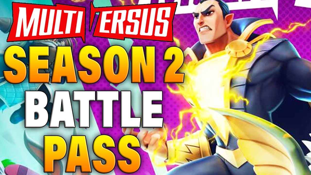 MultiVersus - ALL SEASON 2 BATTLE PASS REWARDS