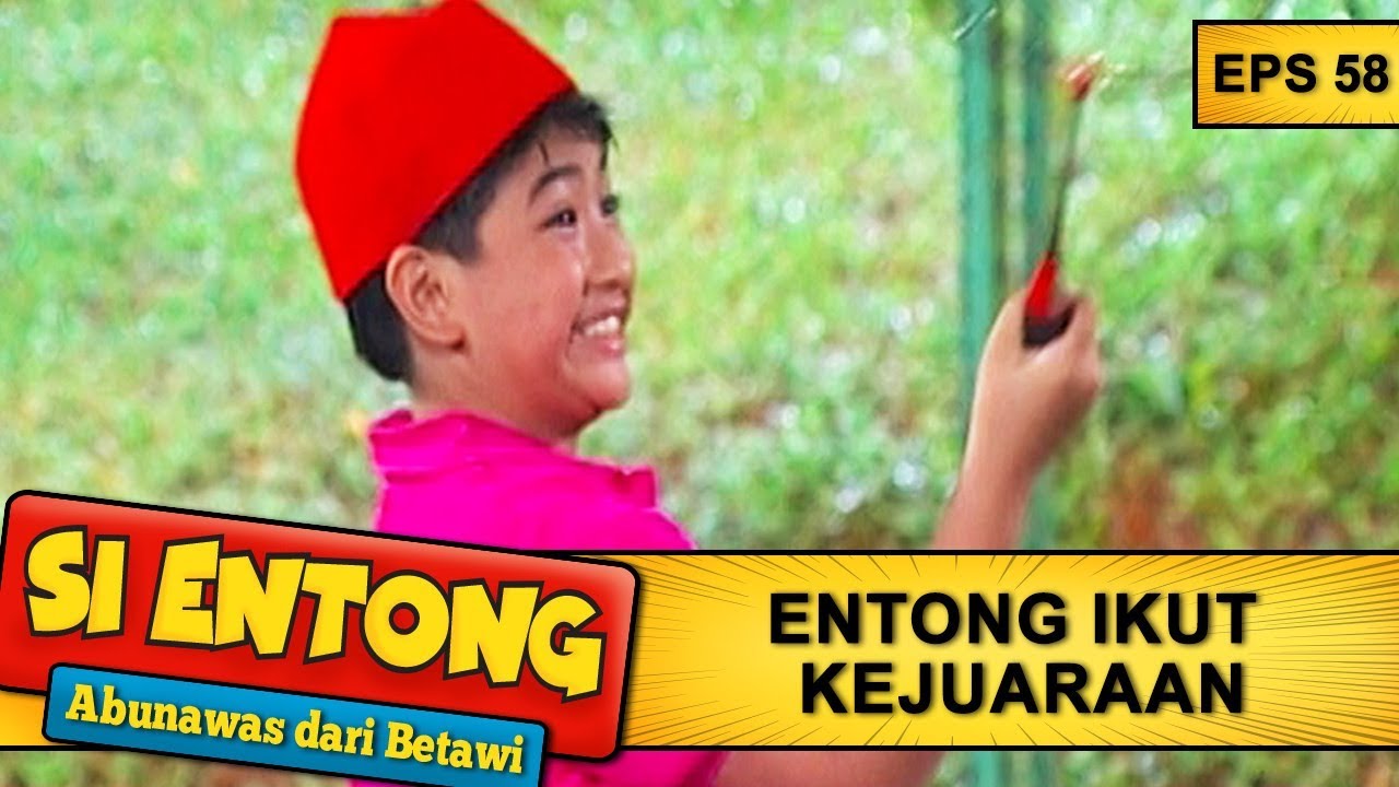Entong Ikut Kejuaraan Sekampung – Si Entong Abunawas Dari Betawi Eps 58 Part 2